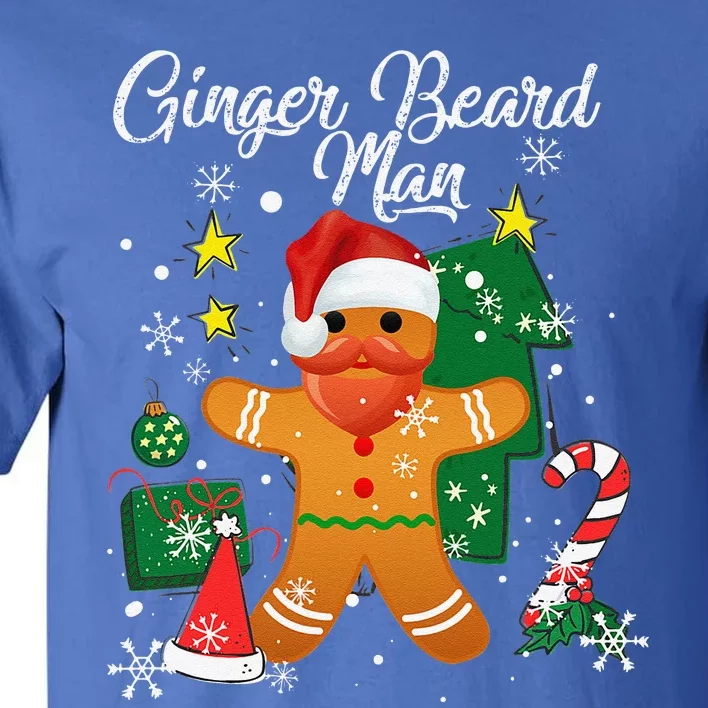 Ginger Beard Man Christmas Pajama Funny Gingerbread Gifts Tall T-Shirt