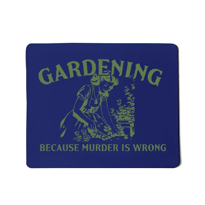 Gardening Because Murder Is Wrong Retro Mousepad