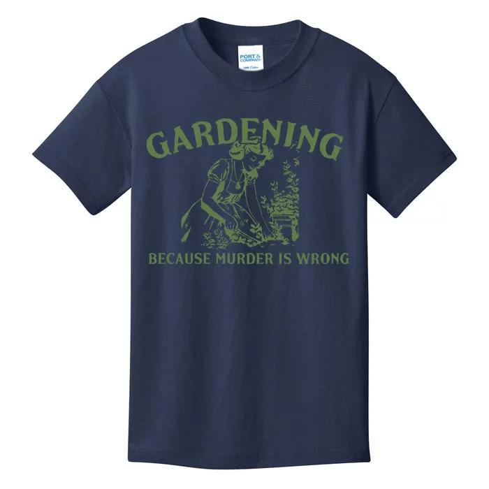 Gardening Because Murder Is Wrong Retro Kids T-Shirt