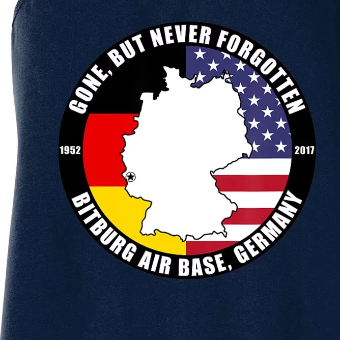 Gone But Never Forgotten Bitburg Air Base Germany Veteran Women's Racerback Tank