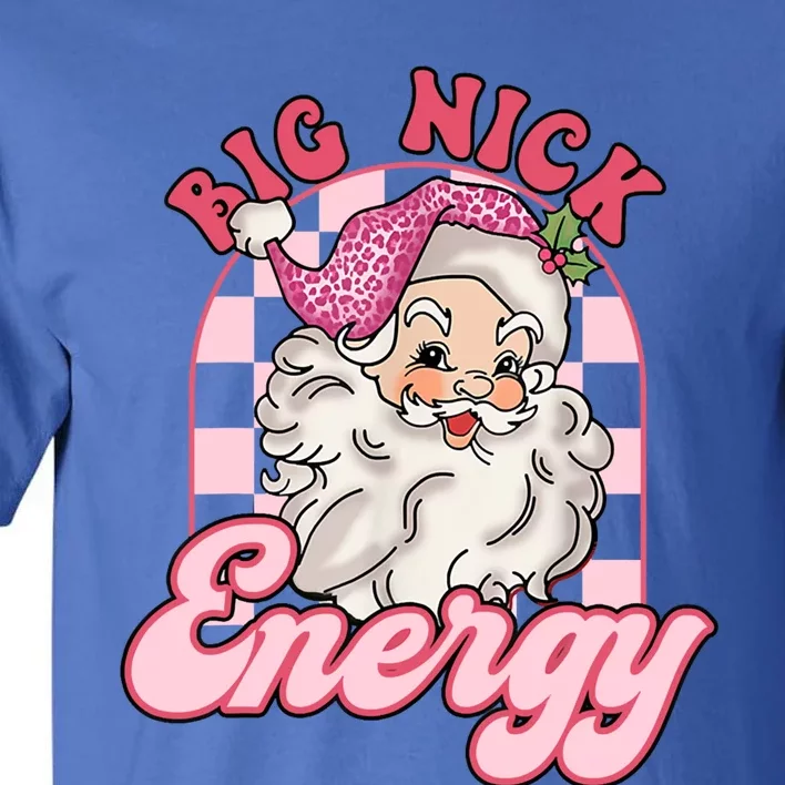 Groovy Big Nick Santa Energy Pink Funny Christmas Pink Gift Tall T-Shirt