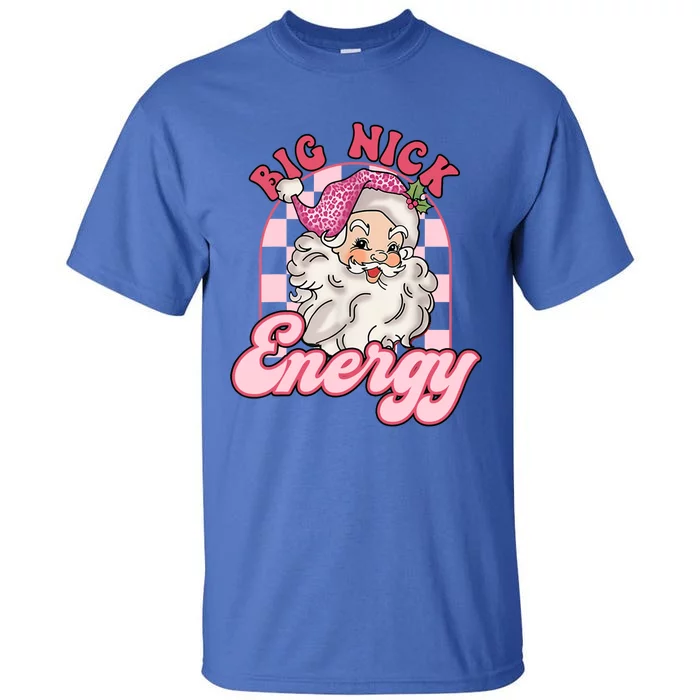 Groovy Big Nick Santa Energy Pink Funny Christmas Pink Gift Tall T-Shirt