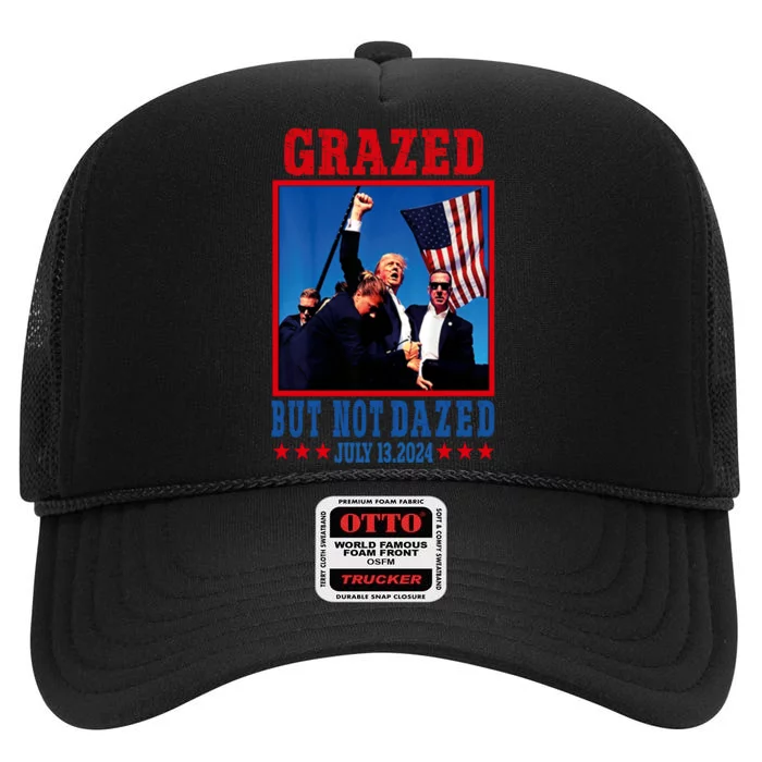 Grazed But Not Dazed 2024 Trump High Crown Mesh Trucker Hat