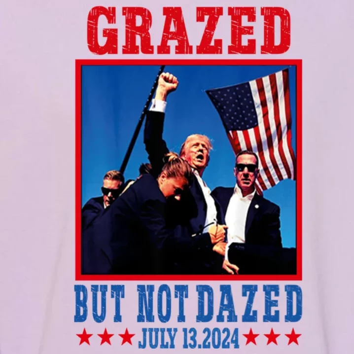 Grazed But Not Dazed 2024 Trump Garment-Dyed Sweatshirt