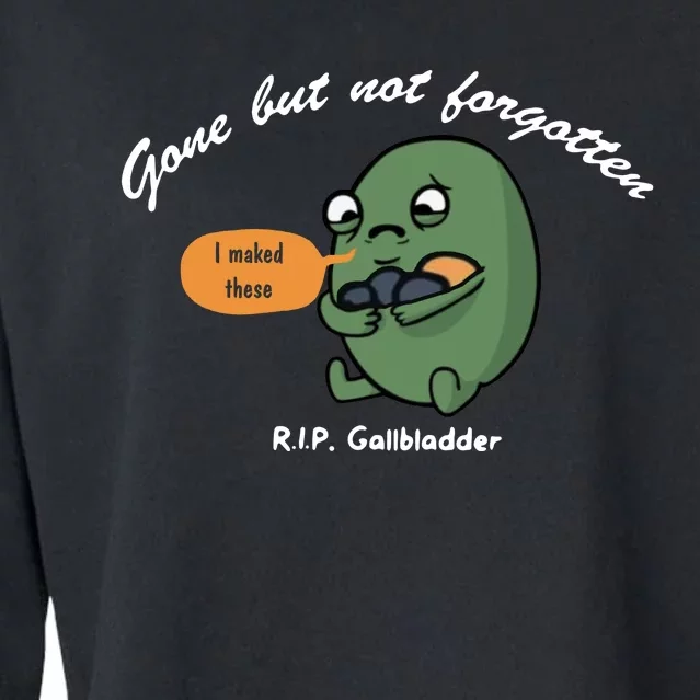 Gone But Not Forgotten RIP Gallbladder Cropped Pullover Crew