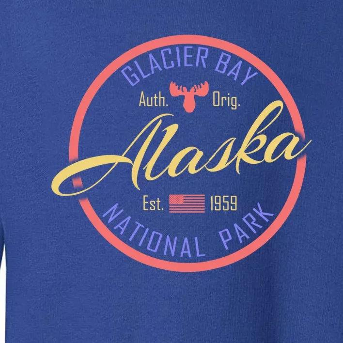 Glacier Bay National Park Alaska Cruise Great For Families Meaningful Gift Toddler Sweatshirt