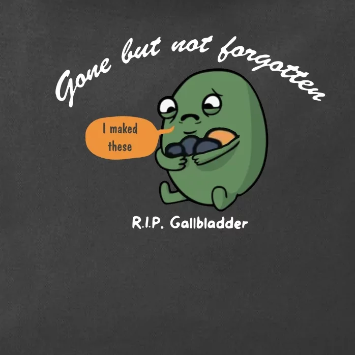 Gone But Not Forgotten RIP Gallbladder Zip Tote Bag