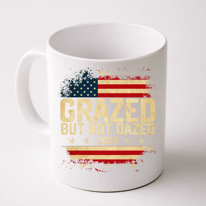 Grazed But Not Dazed 2024 Election Supporter Front & Back Coffee Mug