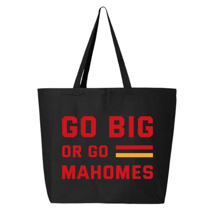 Go Big Or Go Mahomes Kansas City Playoffs 25L Jumbo Tote