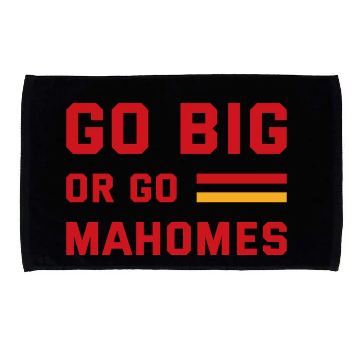 Go Big Or Go Mahomes Kansas City Playoffs Microfiber Hand Towel