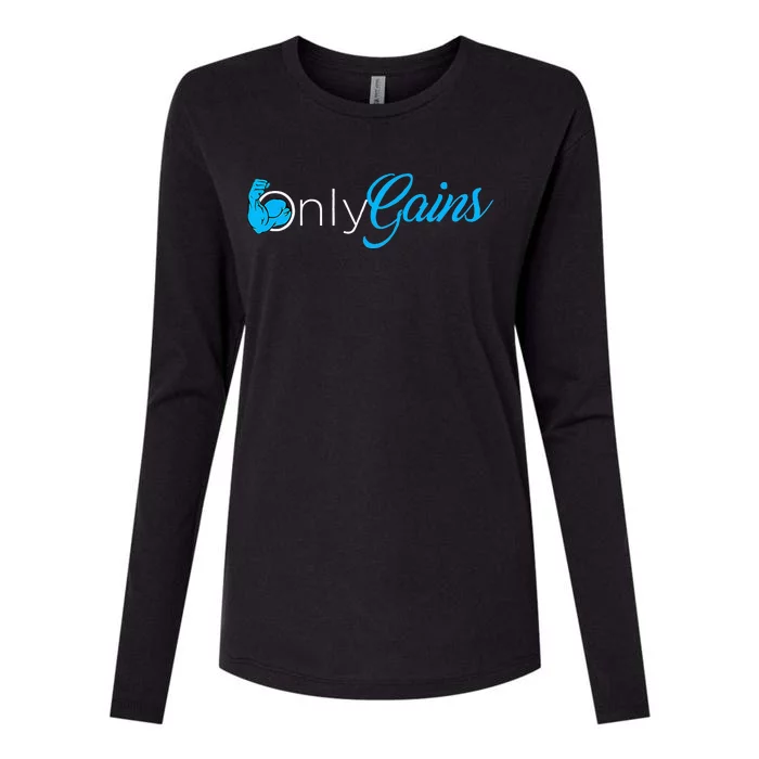 Gym Bodybuilder Only Gainz Only Gains Womens Cotton Relaxed Long Sleeve T-Shirt