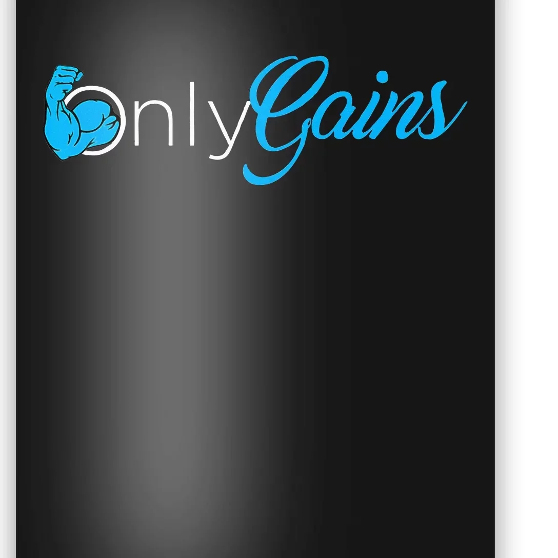 Gym Bodybuilder Only Gainz Only Gains Poster