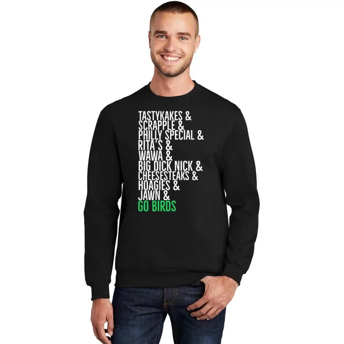 Go Birds. (Only Philly People Understand) Tall Sweatshirt