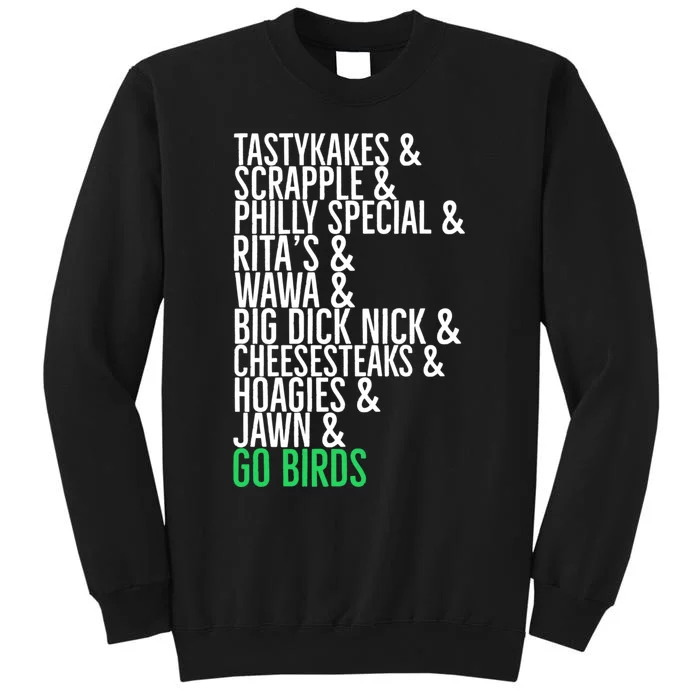 Go Birds. (Only Philly People Understand) Tall Sweatshirt