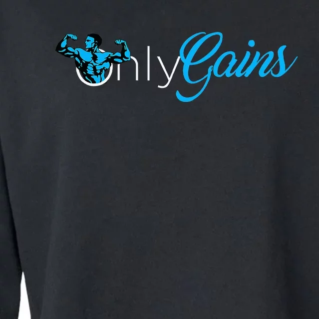 Gym Bodybuilder Only Gainz Only Gains Cropped Pullover Crew