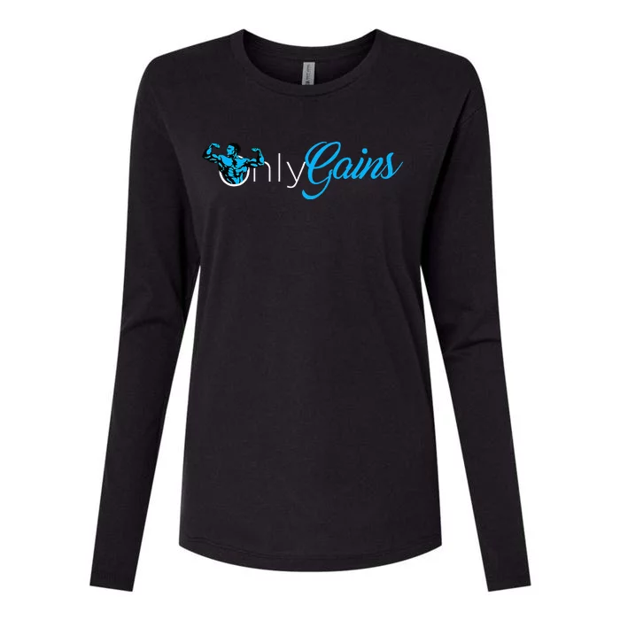 Gym Bodybuilder Only Gainz Only Gains Womens Cotton Relaxed Long Sleeve T-Shirt