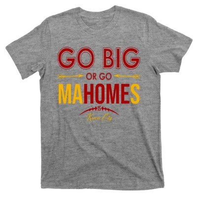 TeeShirtPalace Go Big or Go Mahomes Kansas City Women's T-Shirt