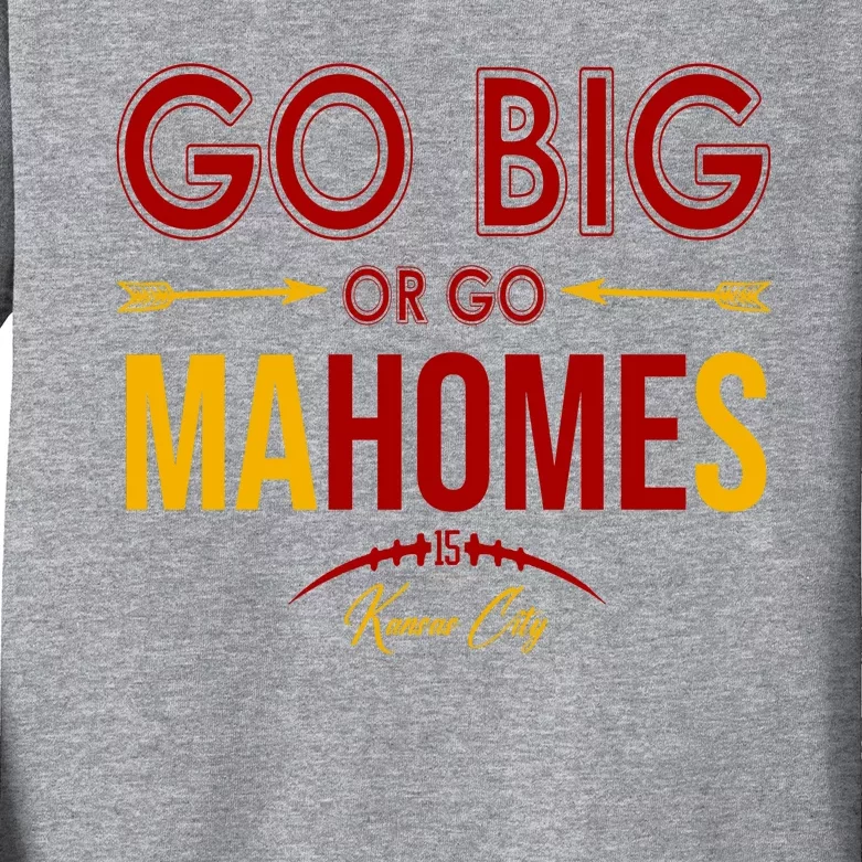 Go Big Or Go Mahomes Kansas City Football Kids Long Sleeve Shirt