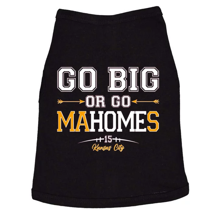 Go Big Or Go MaHomes Doggie Tank