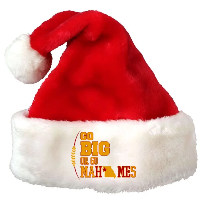 Go Big Or Go Mahomes Football Lover Premium Christmas Santa Hat