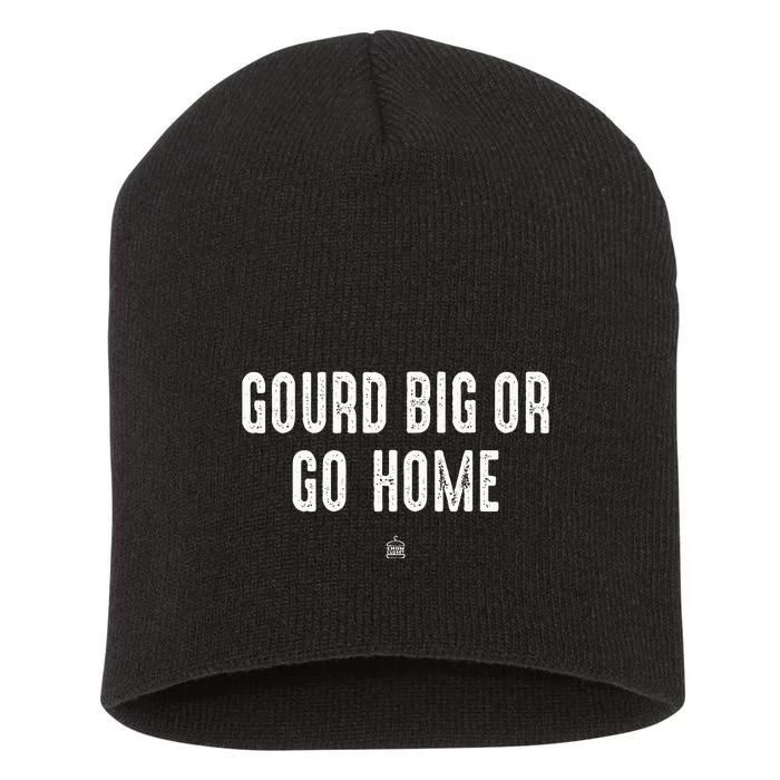 Gourd Big Or Go Home Punsgiving.Funny Group Short Acrylic Beanie