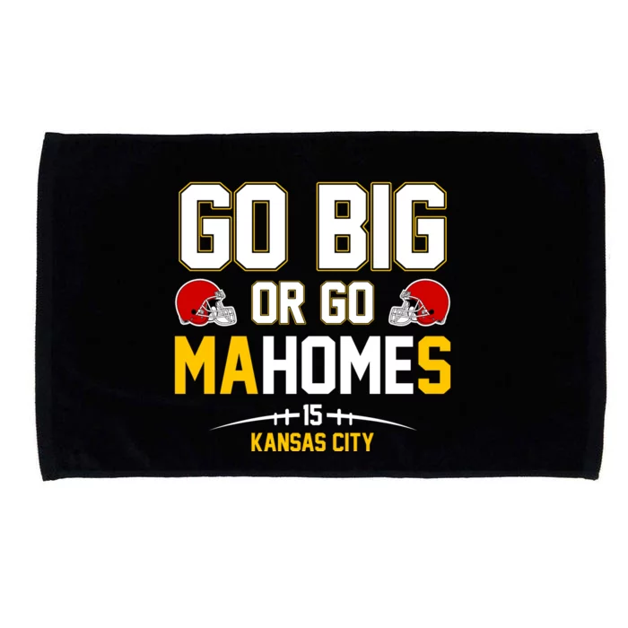 Go Big Or Go MaHomes Kansas City Microfiber Hand Towel