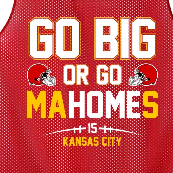 Go Big Or Go MaHomes Kansas City Mesh Reversible Basketball Jersey Tank