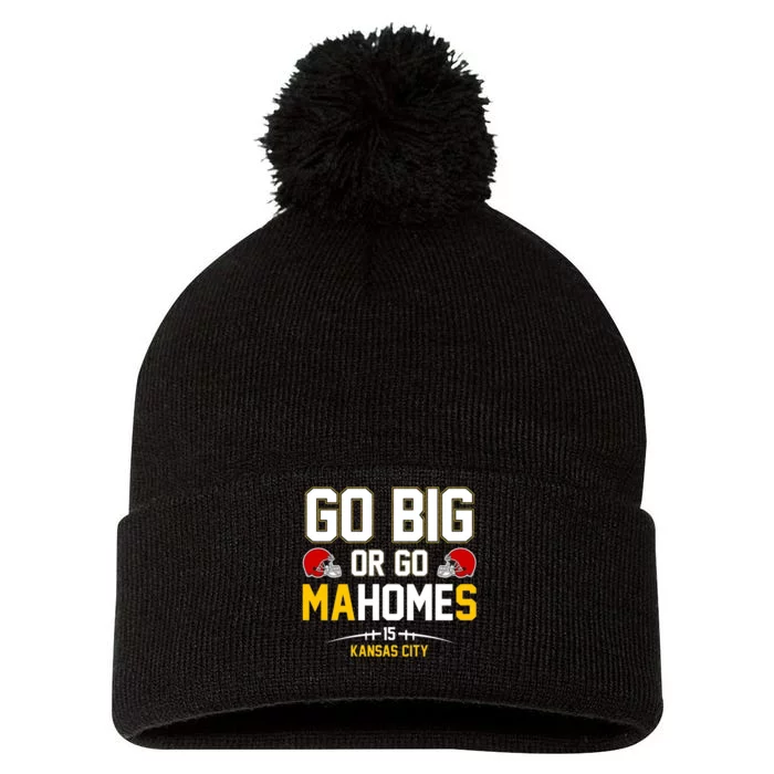 Go Big Or Go Mahomes Kansas City Pom Pom 12in Knit Beanie