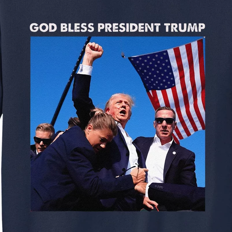 God Bless President Trump Shooting At Donald Trump Rally Tall Sweatshirt