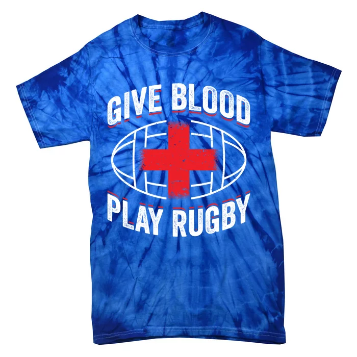 Give Blood Play Rugby Gift 21219 Tie-Dye T-Shirt