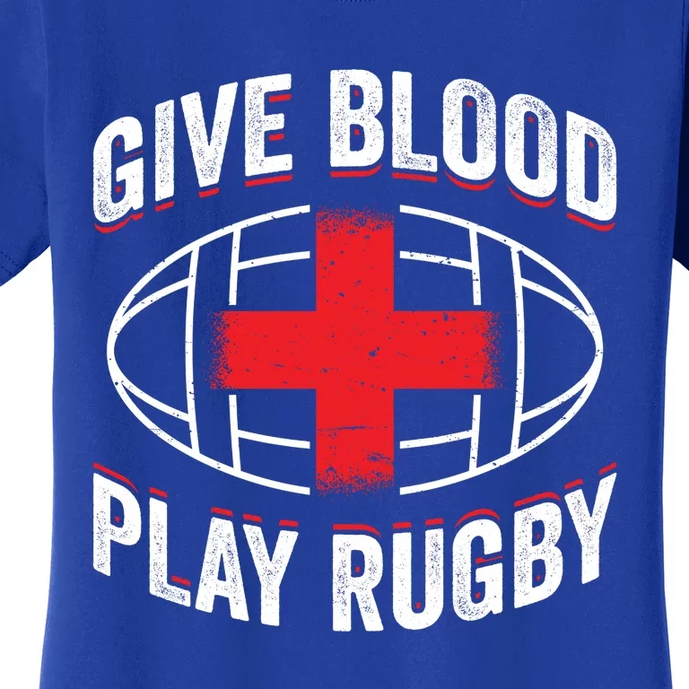 Give Blood Play Rugby Gift 21219 Women's T-Shirt