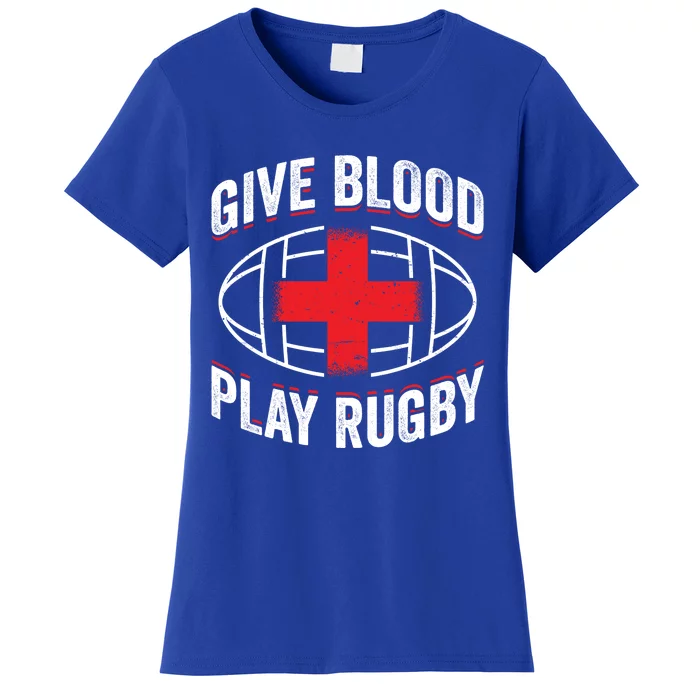 Give Blood Play Rugby Gift 21219 Women's T-Shirt