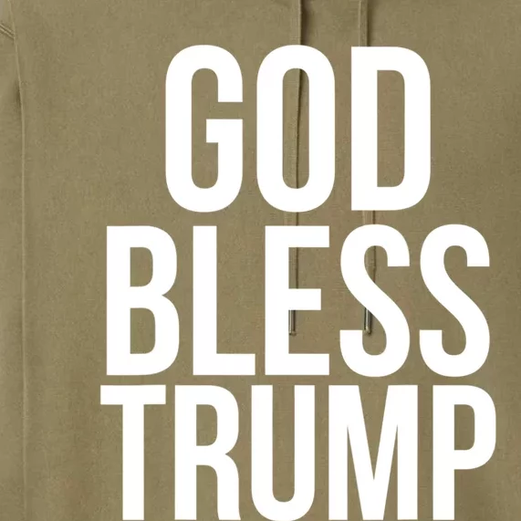 God Bless President Donald Trump Premium Hoodie