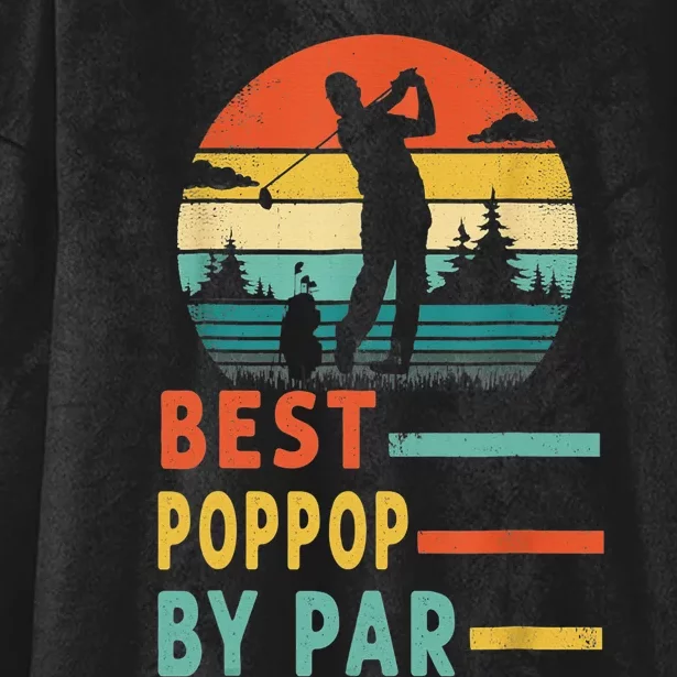 Golf Best Poppop By Par Father's Day Gift Hooded Wearable Blanket