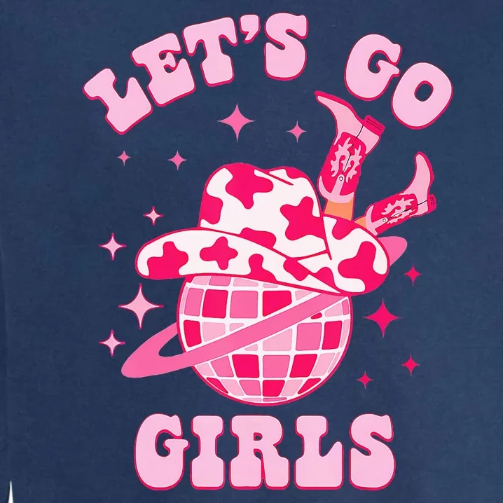 Groovy Bachelorette Party Lets Go Western Cowgirl Garment-Dyed Sweatshirt