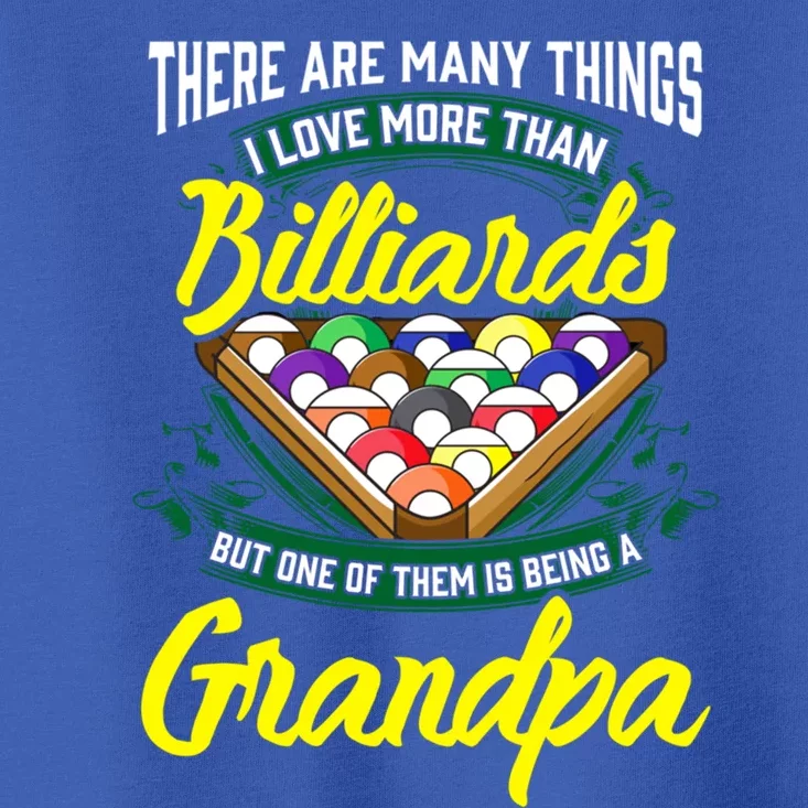 Grandpa Billiards Pool Game Player Ball Stick Papa Gift Cool Gift Toddler T-Shirt