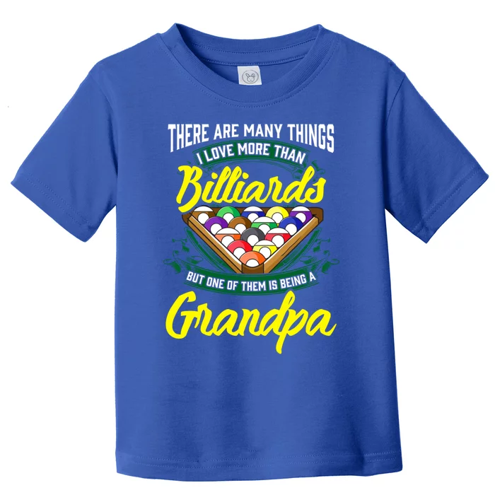 Grandpa Billiards Pool Game Player Ball Stick Papa Gift Cool Gift Toddler T-Shirt