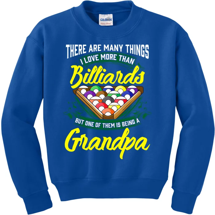 Grandpa Billiards Pool Game Player Ball Stick Papa Gift Cool Gift Kids Sweatshirt