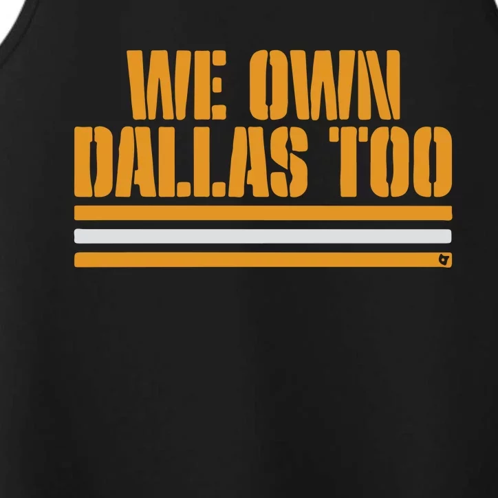 Green Bay Packer We Own Dallas Too Performance Tank