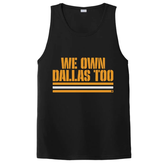 Green Bay Packer We Own Dallas Too Performance Tank