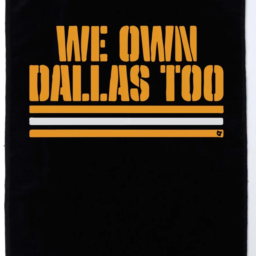 Green Bay Packer We Own Dallas Too Platinum Collection Golf Towel