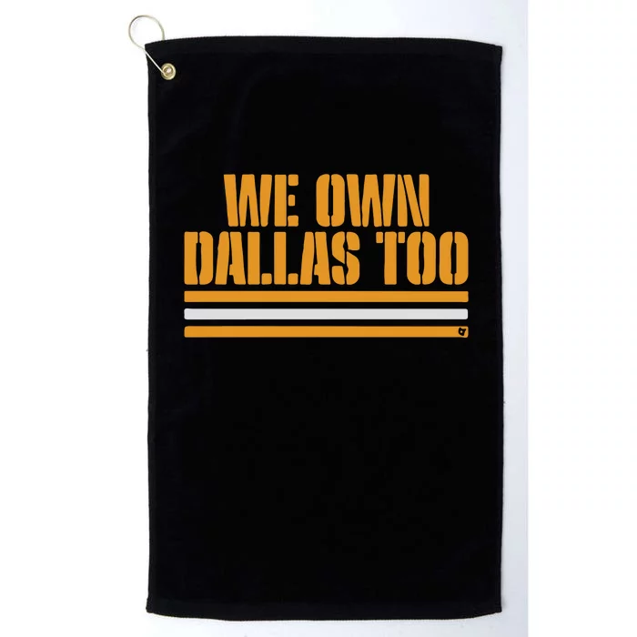 Green Bay Packer We Own Dallas Too Platinum Collection Golf Towel