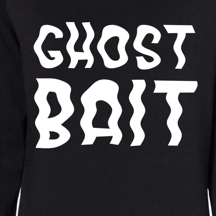 Ghost Bait Paranormal Cute Gift Womens California Wash Sweatshirt