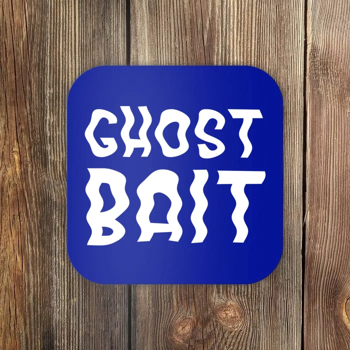 Ghost Bait Paranormal Cute Gift Coaster