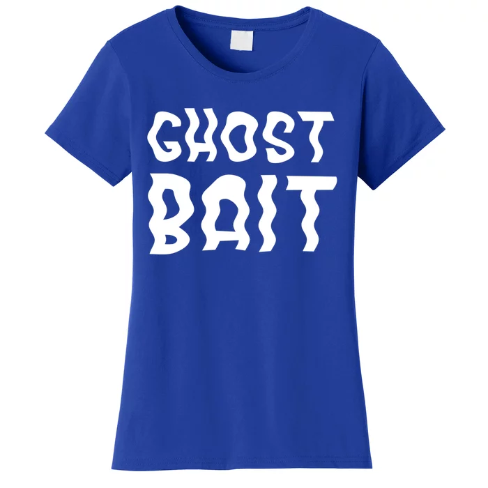 Ghost Bait Paranormal Cute Gift Women's T-Shirt