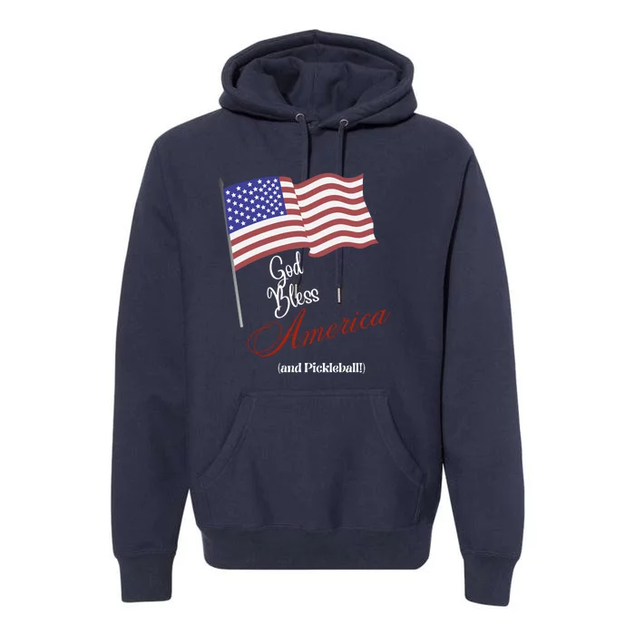 God Bless Pickleball Fun Pickleball Pickleball Flag Premium Hoodie