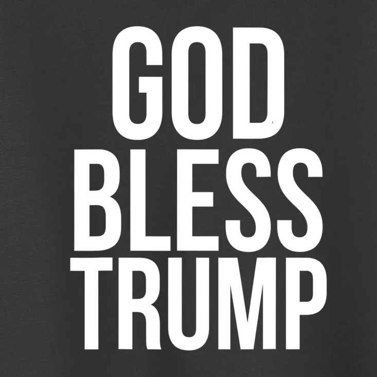 God Bless President Donald Trump Gift Toddler T-Shirt