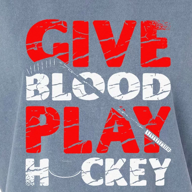 Give Blood Play Hockey Ice Sport Goalie Goalkeeper Garment-Dyed Women's Muscle Tee