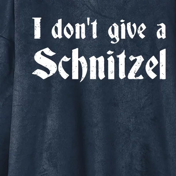 German Beer Quotes Oktoberfest I Dont Give A Schnitzel Hooded Wearable Blanket