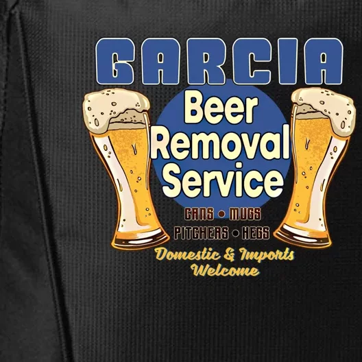 Garcia Beer Removal Service Funny Party Ing Funny Gift City Backpack